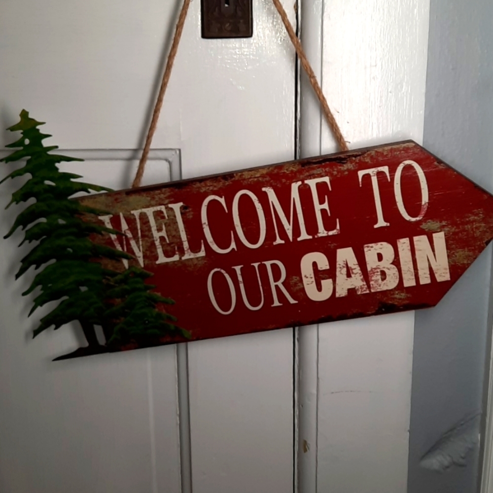 Welcome to our Cabin Wall Hanging Arrow Indoor Outdoor Wood Metal Pine Trees